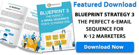 BoxZilla - Blueprint 3 - The Perfect 6 Email Sequence for K-12 Marketers