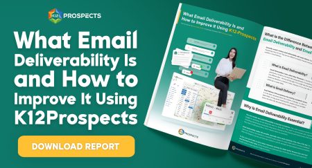 CTA What Email Deliverability Is and How to Improve It Using K12Prospects
