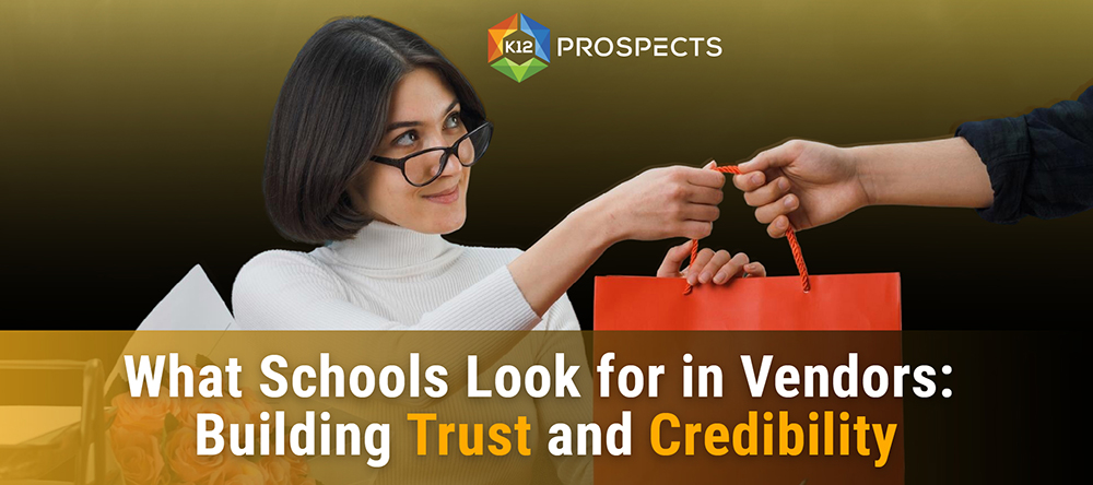 Featured-What-Schools-Look-for-in-Vendors-Building-Trust-and-Credibility