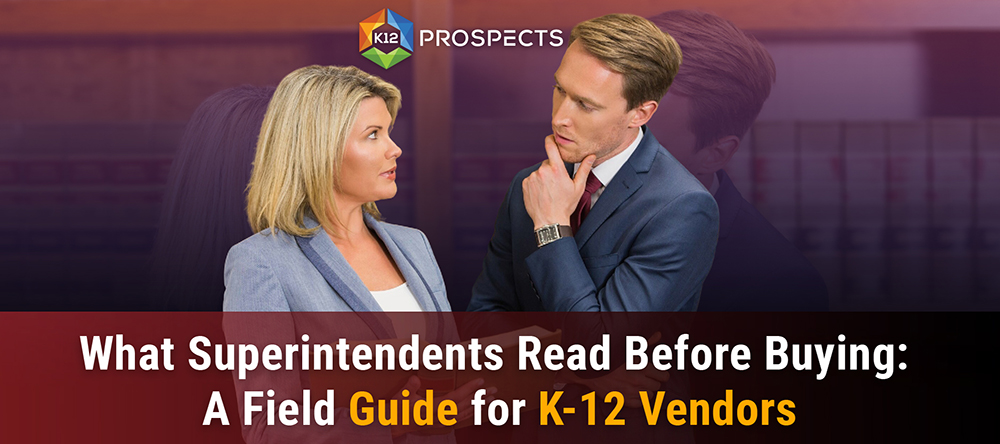 Featured-What-Superintendents-Read-Before-Buying-A-Field-Guide-for-k-12-Vendors