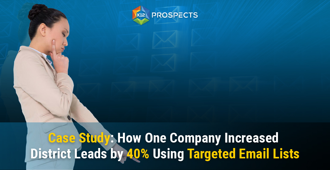 Top-Case-Study-How-One-Company-Increased-School-District-Leads